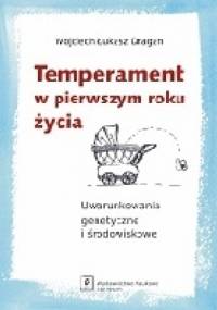 Temperament w pierwszym roku życia - Wojciech Łukasz Dragan