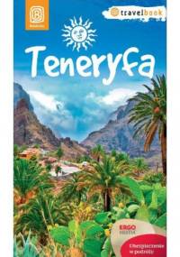 Teneryfa. Travelbook. Wydanie 1 - Berenika Wilczyńska
