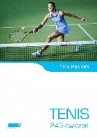 Tenis. 245 ćwiczeń