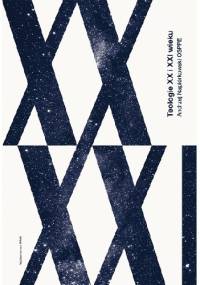 Teologie XX i XXI wieku - Andrzej A. Napiórkowski