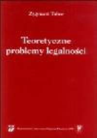 Teoretyczne problemy legalności - Zygmunt Tobor