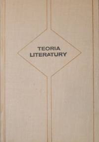 Teoria literatury - René Wellek, Austin Warren