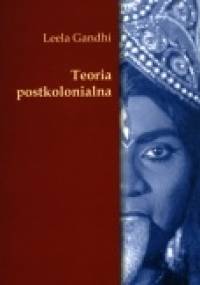 Teoria postkolonialna - Leela Ghandi