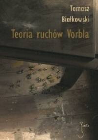 Teoria ruchów Vorbla - Tomasz Białkowski