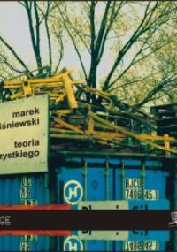 Teoria wszystkiego - Marek Wiśniewski