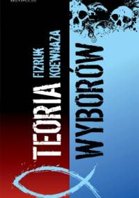 Teoria wyborów - Fizruk Koewnaza