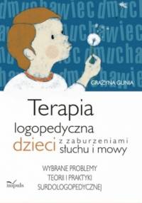 Terapia logopedyczna dzieci - Grażyna Gunia