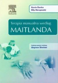 Terapia manualna według Maitlanda - Kevin Banks, Elly Hengeveld