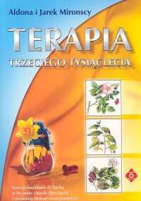 Terapia trzeciego tysiąclecia - Jarek Mironski, Aldona Mironski