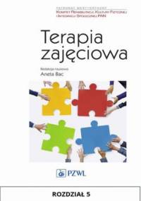 Terapia zajęciowa. Rozdział 5 - Edyta Janus