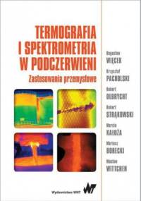 Termografia i spektrometria w podczerwieni - Bogusław Więcek
