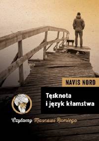 Tęsknota i język kłamstwa - Navis Nord