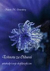 Tęsknota za Olduvai. Artykuły i eseje filozoficzne - Marek Bonenberg