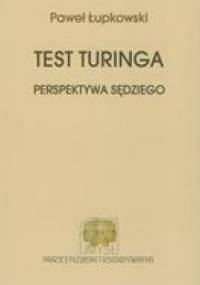Test Turinga. Perspektywa sędziego - Paweł Łupkowski