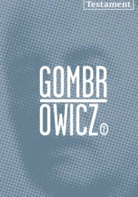 Testament. Rozmowy z Dominique de Roux - Witold Gombrowicz