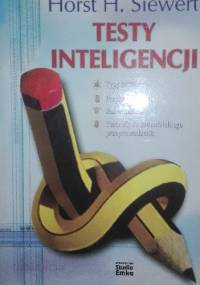 Testy inteligencji - Horst H. Siewert