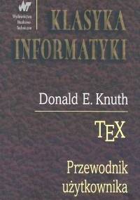 TeX. Przewodnik użytkownika - Donald E. Knuth