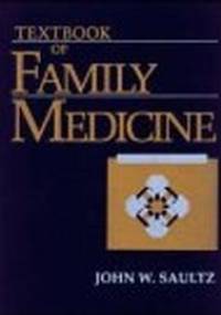 Textbook of Family Medicine - John Saultz