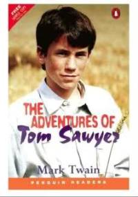 The adventures of Tom Sawyer. Level 1. - Jacqueline Kehl