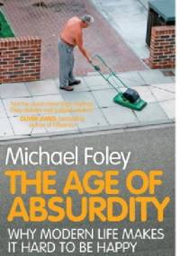 The Age of Absurdity - Michael Foley