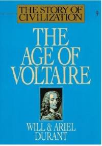 The Age of Voltaire - Will Durant, Ariel Durant