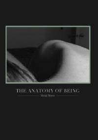 The Anatomy of Being - Shinji Moon