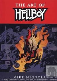 The Art of Hellboy - Mike Mignola