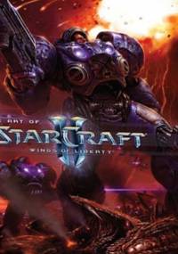 The Art of StarCraft II: Wing's of Liberty - Samwise Didier