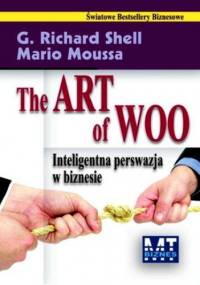 The Art of Woo - G. Richard Shell, Mario Moussa