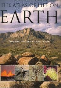 The Atlas of Life on Earth - Michael J. Benton
