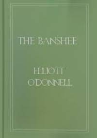 The Banshee - Elliott O'Donnell
