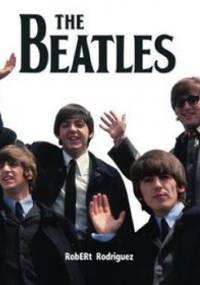 The Beatles. Pięćdziesiąt cudownych lat - Robert Rodrigues