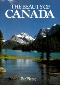 The Beauty of Canada - Pat Pierce