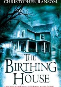 The Birthing House - Christopher Ransom
