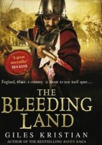 The Bleeding Land - Giles Kristian