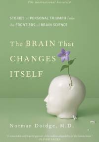 The Brain That Changes Itself - Norman Doidge
