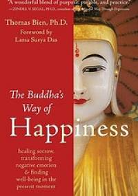 The Buddha's way of happiness - Thomas Bien