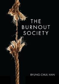 The Burnout Society - Byung-Chul Han