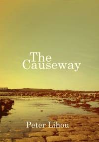 The Causeway - Peter Lihou