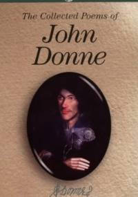 The Collected Poems of John Donne - John Donne