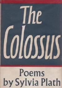 The Colossus - Sylvia Plath