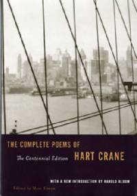 The Complete Poems of Hart Crane - Hart Crane
