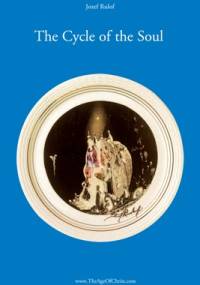 The Cycle of the Soul - Josephus Gerhardus Rulof