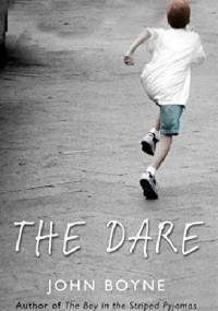 The Dare - John Boyne