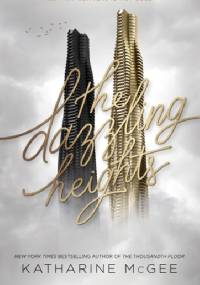 The dazzling heights - Katharine McGee