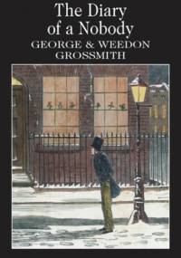 The Diary of a Nobody - George Grossmith, Weedon Grossmith