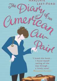 The Diary of an American Au-pair - Marjorie Leet Ford
