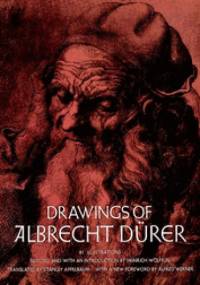 The Drawings of Albrecht Dürer - Albrecht Dürer, Heinrich Wölfflin