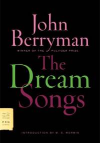 The Dream Songs - John Berryman