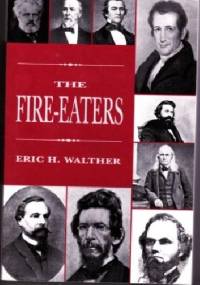 The Fire-Eaters - Eric H. Walther